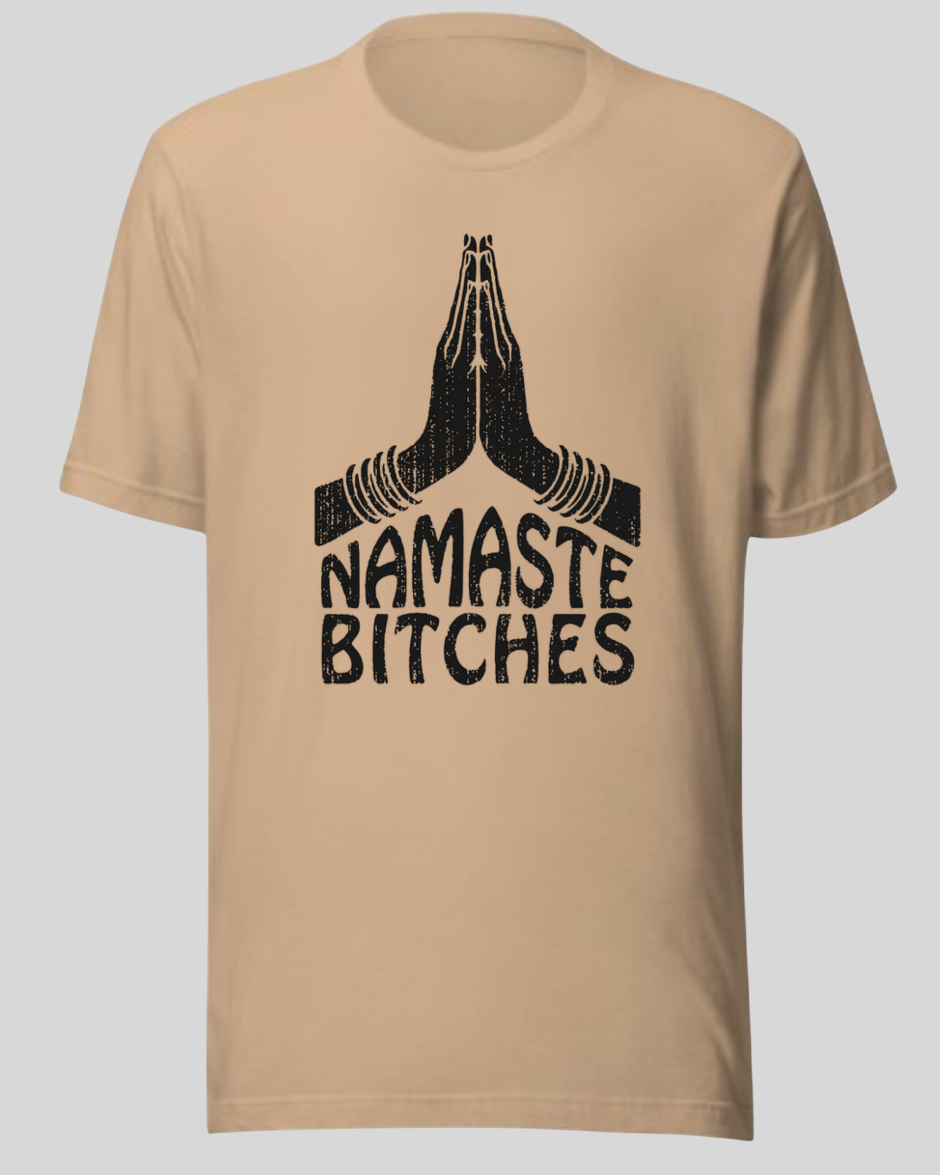 Unisex Pure Cotton T-Shirt - Namaste Bitches