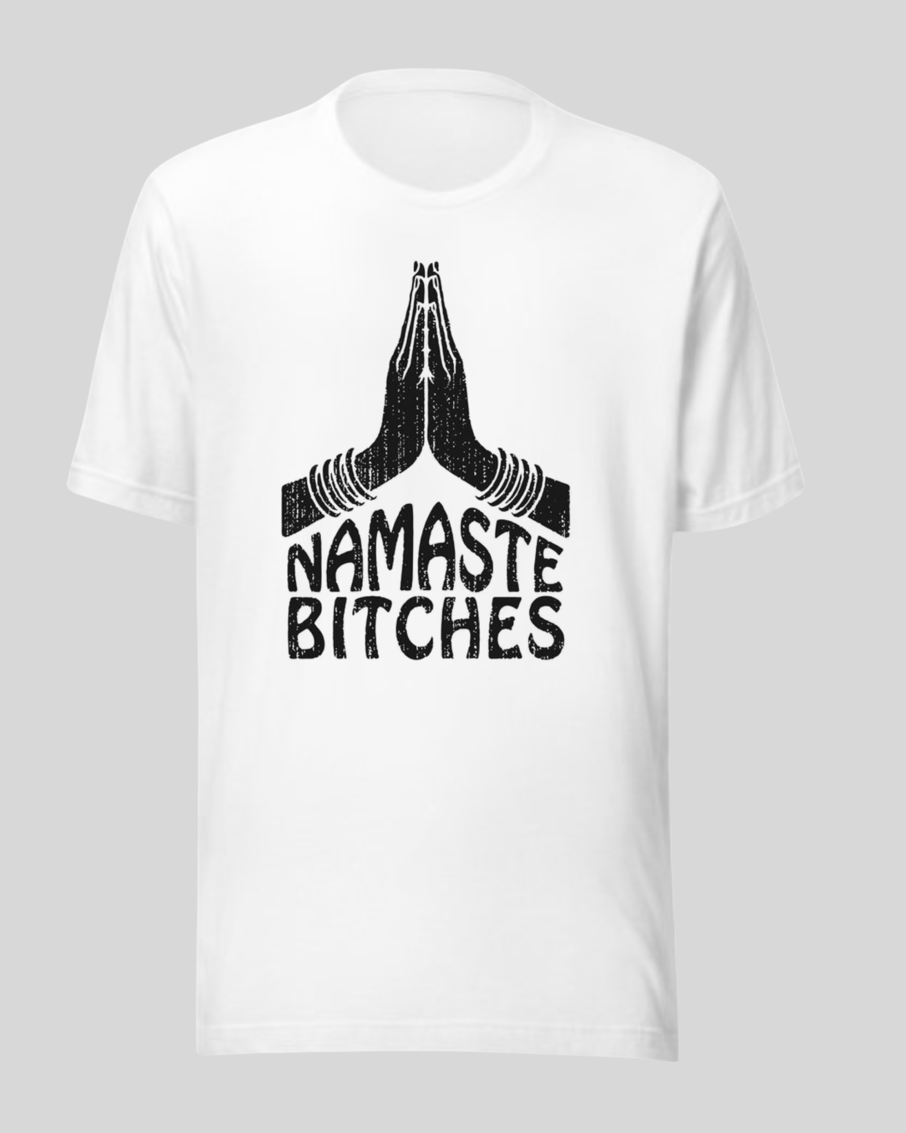 Unisex Pure Cotton T-Shirt - Namaste Bitches